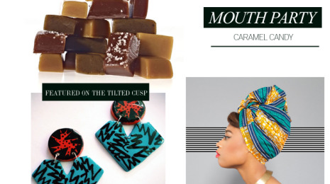 Feature Friday - Mouth Party Caramels, Gemini Flyii & The Wrap Life